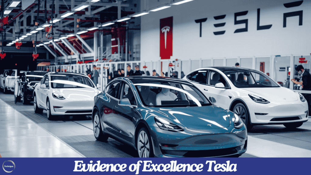evidence of excellence tesla