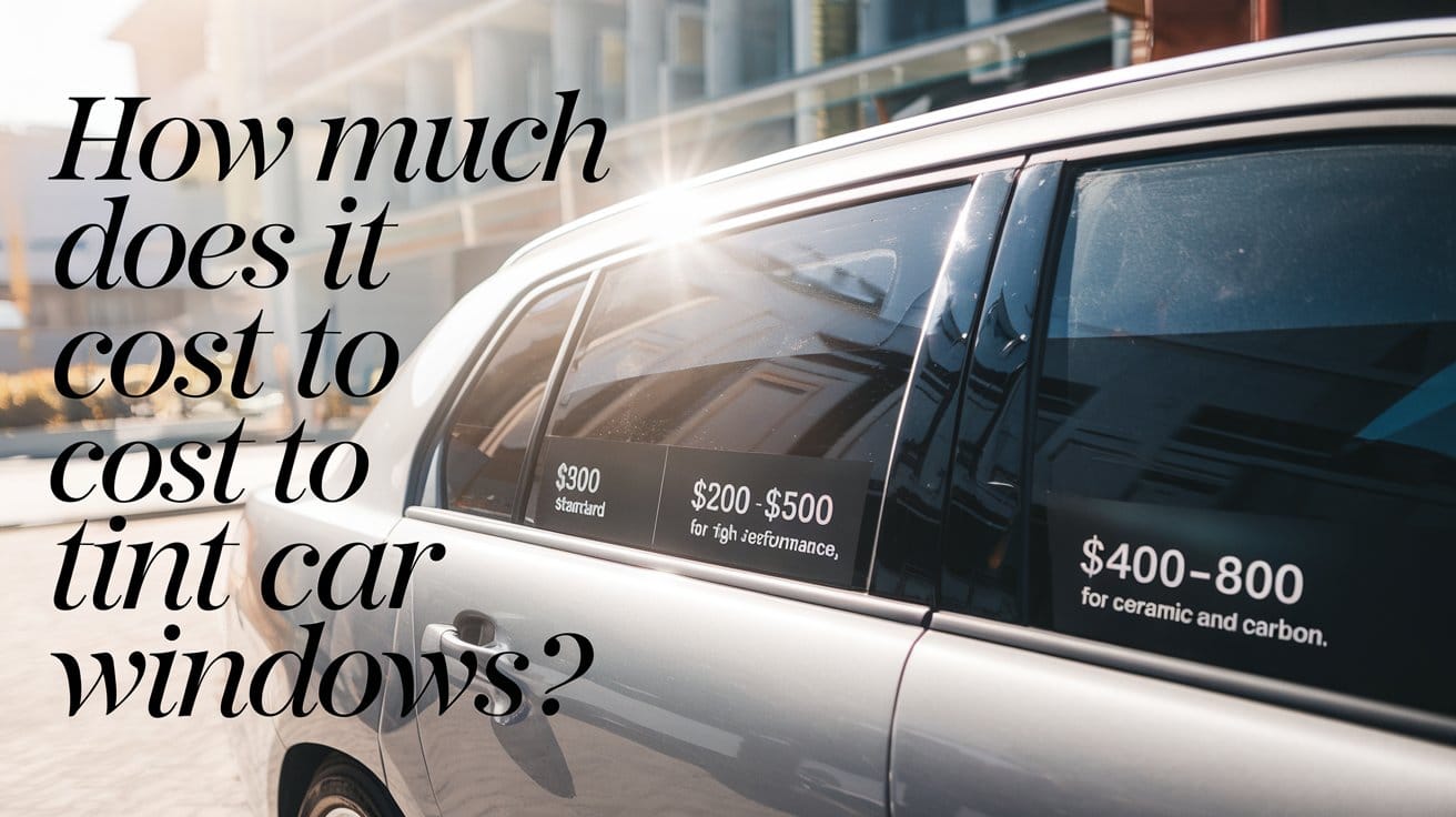 How Much Is Car Tinting Cost Car Window Tinting Costs in 2024: What You Need to Know! - Techvigas